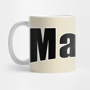 For the mommas Mug